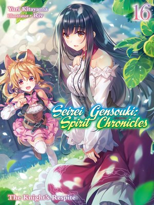 cover image of Seirei Gensouki: Spirit Chronicles, Volume 16